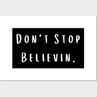 Don't Stop Believin Posters and Art